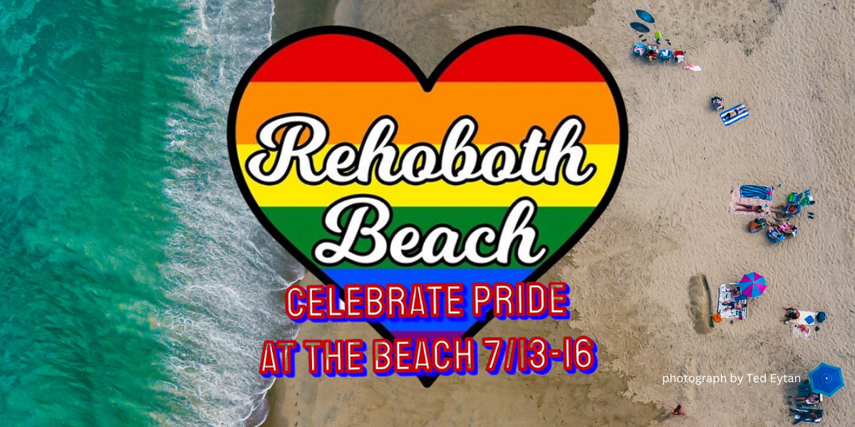 Rehoboth Beach Pride Weekend Sussex Pride