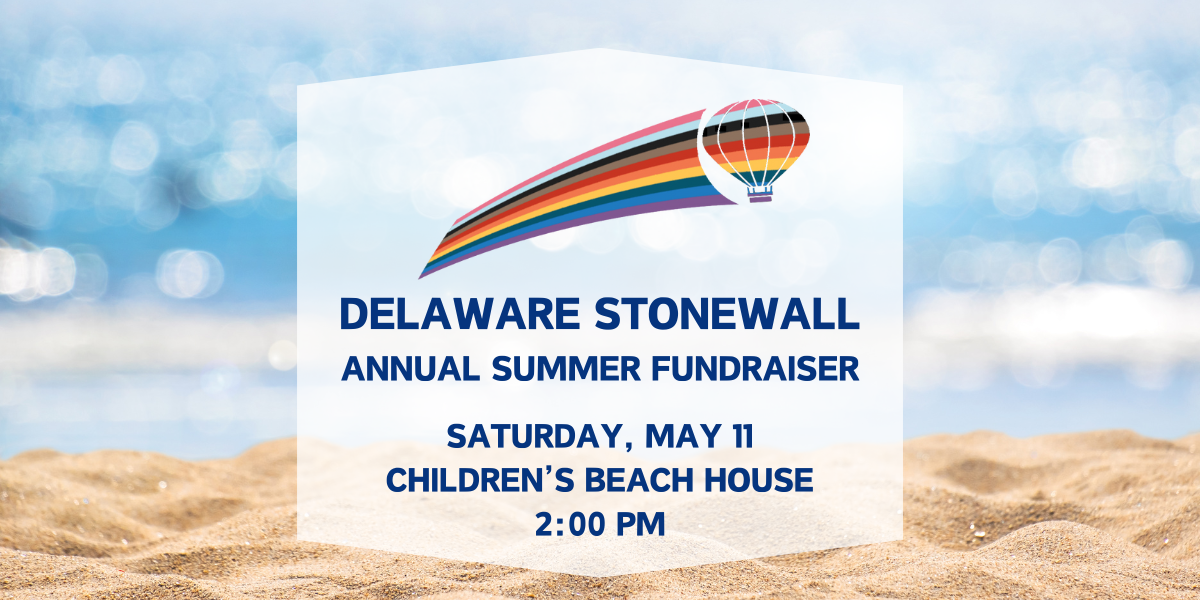 Delaware Stonewall Annual Summer Fundraiser